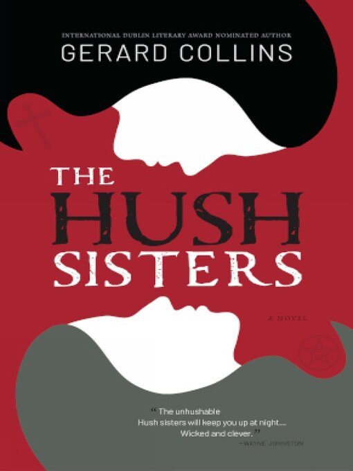 Title details for The Hush Sisters by Gerard Collins - Available